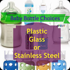 Choices Choices Bottle Choices Plastic Stainless Steel Or Glass The Mommy Whisperer