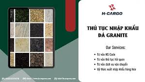 Thủ tục nhập khẩu đá Granite mới nhất 2024