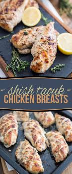 Shish Taouk Style Chicken Breasts Recipe Shish Taouk Healthy Chicken Recipes Shish Taouk Chicken