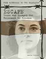 Amazon.com: Escape: Teens Who Escaped the Holocaust to Freedom (Teen  Witnesses to the Holocaust): 9781562544607: Giddens, Sandra: Books