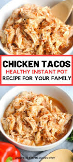 Instant Pot Chicken Tacos Instant Pot Chicken Recipes Recipe Healthy Chicken Recipes Clean Eating Recipes Healthy Instant Pot Recipes