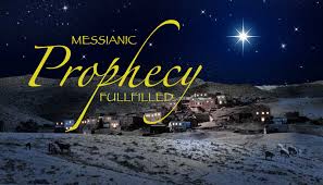 Image result for The Messianic Prophecy