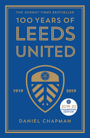 Newsnow aims to be the world's most accurate and comprehensive leeds united news aggregator, bringing you the latest whites headlines from the best leeds sites and other key national and regional sports sources. 100 Years Of Leeds United 1919 2019 Chapman Daniel 9781785784309 Amazon Com Books