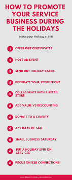 How To Promote Your Service Business In The Holidays Services Business Promotion Ideas Marketing Business Infographic