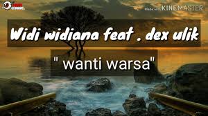 Maybe you would like to learn more about one of these? Widi Widiana Feat Dex Ulik Wanti Warsa Lirik Youtube