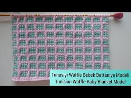 Tunusisi Waffle Bebek Battaniyesi Orgu Modeli Tigisi Tunusisi Orgu Battaniye Youtube 2020 Orgu Bebek Battaniyesi Krose Battaniye