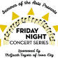 Friday Night Concert Series