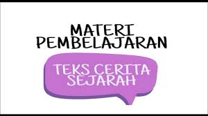 01 tahun 1919 dan konvensi no. Membahas Secara Lengkap Materi Teks Cerita Sejarah Kelas Xii Sma Smk Youtube