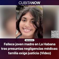 Fallece joven madre en La Habana tras presuntas negligencias médicas:  familia exige justicia (Video)