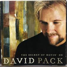 David Pack/ The Secret Of Movin' On