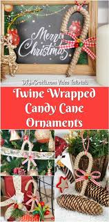 Maybe you would like to learn more about one of these? Rustic Twine Wrapped Candy Cane Ornament Diy Crafts