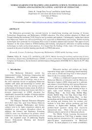 Science and technology education presents the current research trend of science technology, engineering and mathematics (stem) education in malaysia. Pdf Mobile Learning For Teaching And Learning Science Technology Engineering And Mathematics Stem A Review Of Literature