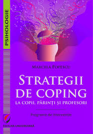 Incompetenţă pedagogică specifică / măsurabilă. Strategii De Coping La Copii Parinti Si Profesori Programe De Interventie