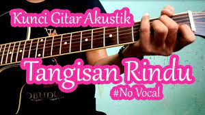 Kunci Gitar Chord Instrumen Tangisan Rindu No Vocall