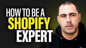 How to Be A Shopify Expert