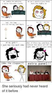 So grab your friends and get comfortable for a month of screams. Me Smokin And Watching We Can T Watch A Scary Movie With The Lights On A Horror Film With Friends Me Not It Not It But The Lamp It S All The Way Over