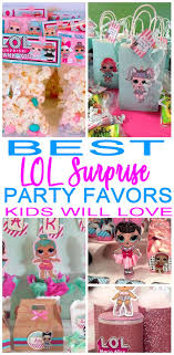 Unique Birthday Party Goodie Bag Ideas Lol Surprise Party Favors Best Party Favor Ideas For A Lol Surprise Doll Theme Party March Birthday Party Ideas Birthday Surprise Party Suprise Birthday Party