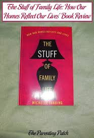 The Stuff Of Family Life How Our Homes Reflect Our Lives Book Review Family Life Positive Books Be Yourself Quotes