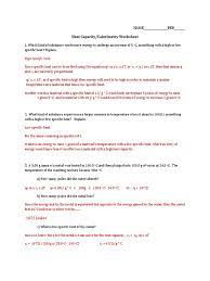 Back to the other thermodynamics workbooks and other general chemistry workbooks. Heat Capacity Calorimetry Worksheet Answers Heat Heat Capacity