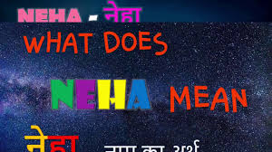 Meaning Of Neha In English Neha Meaning In Hindi Youtube