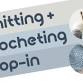 Knit & Crochet Drop-In event in Waterloo, IA