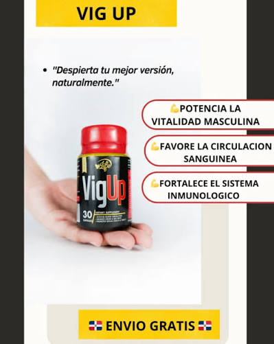 Vig Up ⚡🔥 – Suplemento diseñado para potenciar la energía, el rendimiento  y la vitalidad. 💪🚀 Ideal para quienes buscan mejorar su resistencia y  bienestar general. ¡Activa tu mejor versión! 🔥💥