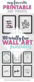 Maybe you would like to learn more about one of these? 100 Free Printables Wall Art Prints For Your Home World Of Printables