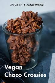 Vegan Choco Crossies Recipe Vegan Snack Recipes Food Vegan Sweets