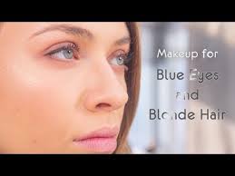 makeup tutorial blue eyes and blonde