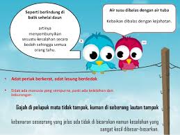 Nampaknya begitu pulas sehingga aku tidak sampai hati membangunkan. Gajah Di Pelupuk Mata Tak Tampak Artinya