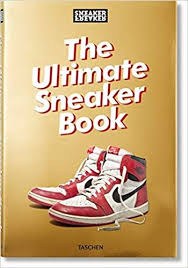 Sneaker Freaker The Ultimate Sneaker Book Martin Holz 9783836572231 Amazon Com Books Sneakers Good Books Books