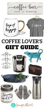 Coffee Lover S Gift Guide By Jennifer Allwood Coffee Lover Gifts Coffee Gift Ideas Gifts For Coffee Enth Coffee Lover Gifts Coffee Gifts Coffee Gift Sets