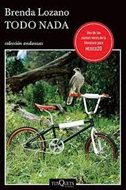 Maybe you would like to learn more about one of these? Todo Nada By Brenda Lozano