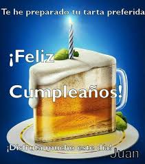 Cumple Happy Birthday Pictures Happy Birthday Beer Happy Birthday Man