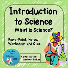 Introduction To Science What Is Science Powerpoint And Notesthis Download Includes A Powerpoint Presentati Science Powerpoint What Is Science Science Lessons
