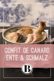 Confit De Canard Geschmorte Ente In Schmalz Rezept Enten Schmoren Rezepte