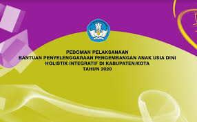 Maybe you would like to learn more about one of these? Pedoman Pelaksanaan Bantuan Penyelenggaraan Paud Holistik Integratif Tahun 2020 Administrasi Tk Paud