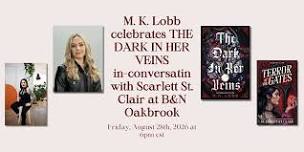 Celebrate THE DARK IN HER VEINS with M. K. Lobb