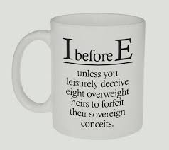 I Before E Unless Mugs Grammar Humor Coffee Humor
