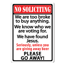Hang this no soliciting metal sign outside of your home or on your door to keep unwanted solicitors at bay. Metal Tin Signs Funny Vintage Personalized 12 Inch X 17 Inch No Soliciting