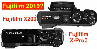 Fujifilm X Pro3 And Fujifilm X200 Coming In 2019 According To Techradar Fujifilm 2019 Techradar Predictions According Fujifilm Camera Fujifilm Fujifilm X100