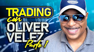 Trading Oliver Velez Part 1