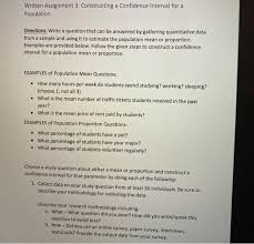 Research methodology simply refers to the practical how of any given piece of research. Written Assignment 3 Constructing A Confidence In Chegg Com