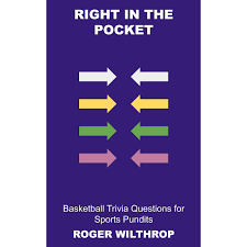 This post was created by a member of the buzzfeed commun. Right In The Pocket Basketball Trivia Questions For Sports Pundits By Roger Wilthrop