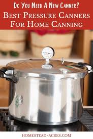 The Best Pressure Canner Reviews For 2019 Kitchen