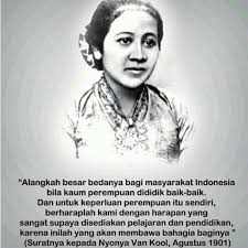 Semoga jawaban yg diinginkan contoh gambar yg ada di atas terimakasih maaf jika salah. April 21 Is Kartini Day Today Is A Celebration Of Indonesia S Heroine Raden Ajeng Kartini Who Paved The Path For Women S Kata Kata Indah Pendidikan Motivasi