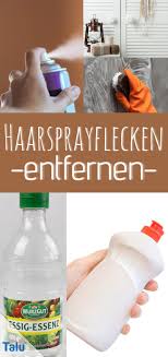 Haarsprayflecken So Entfernen Sie Haarspray Von Turen Und Wanden Talu De Spray Haarspray Haushalts Tipps