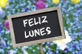 Frases de início de semana, as mais lindas frases de início de semana. 90 Frases Para Desear Feliz Lunes Con Imagenes