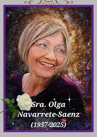 🖤𝙊𝘽𝙄𝙏𝙐𝘼𝙍𝙄𝙊 Con Profunda Pena y Dolor Participamos el Sensible  Fallecimiento de la Sra. Olga Navarrete-Sáenz el día de hoy en Odessa a la  edad de 67 años. Condolencias Para su Familia y