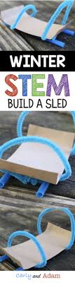 For This Winter Themed Stem Challenge Students Build A Sled That Can Slide Down A Ramp Winter Stem Activities Stem Challenges Stem Activities